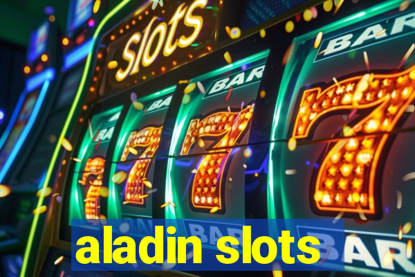 aladin slots